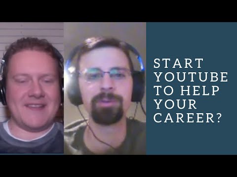 Why and How to Get Started with YouTube To Help Your Career