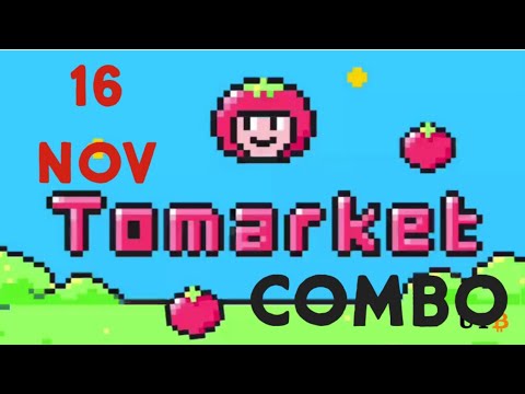 Tomarket Daily Combo 16 November|| Today Combo