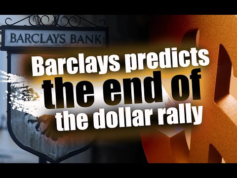 Barclays predicts the end of the dollar rally ! The secret deal on the forex market today.