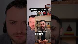 Can the police see your deleted messages?