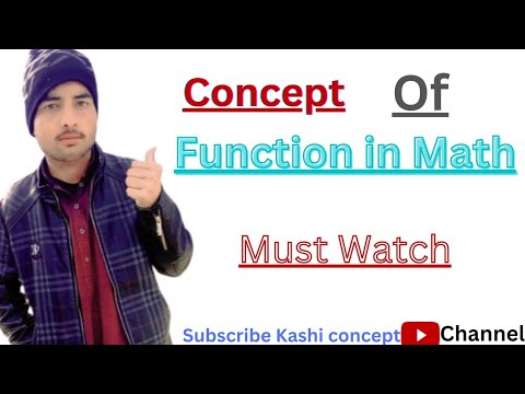 What is function|| Concept of Function in Math||Kashi Concept