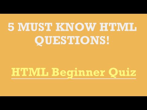 5 MUST KNOW HTML QUESTIONS - Beginner Quiz! Learn to Code