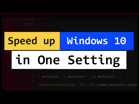 How To Speed up Windows 10 Laptop Computer by doing One Setting ?