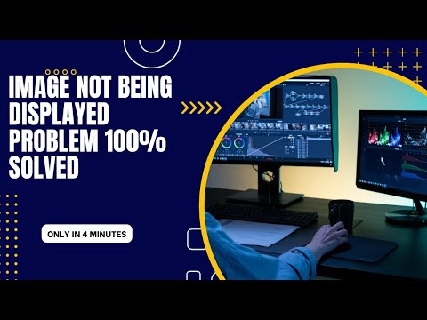 Images not being displayed problem 100% solved. Image inserting and editing tutorial.