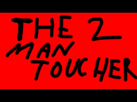 the man toucher part 2