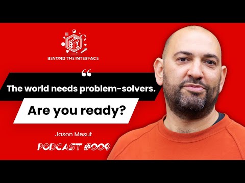 Jason Mesut: The world needs Problem Solvers - Are you ready?!