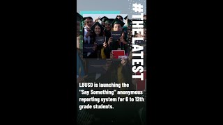 #TheLatest-  Say Something Anonymous Reporting App.