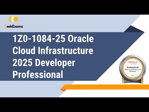 1Z0-1084-24 Exam: Free Sample Questions for OCI 2024 Developer Professional