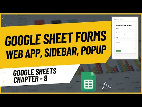 Google #AppScript Forms for WebApp, Sidebar, and Popup | Chapter 8: #GoogleSheets