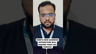 Here‘s How Learning Automation Will Change Your Life Forever