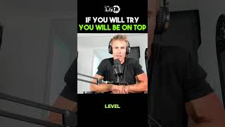 IF YOU WILL TRY YOU WILL BE ON TOP!#takecourage #takerisks #beontop #try #top #nextlevel #challenge