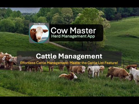 Cow Master Herd Management: Master the Cattle List Module