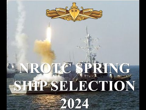 Spring 2024 NROTC Ship Selection Day 1