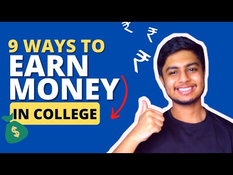 How To Earn Money In College | 9 Ways to Earn in your 20s 🔥