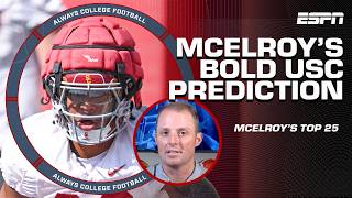 Greg McElroy has USC SURPRISINGLY HIGH in his Top 25 🤯 | Always College Football