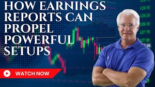 How Earnings Reports Can Propel Powerful Setups - MasterTrader.com