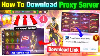 How To Download Proxy Server In Free Fire 💯😱🔥| Free Fire Proxy Server | Proxy Server Free Fire