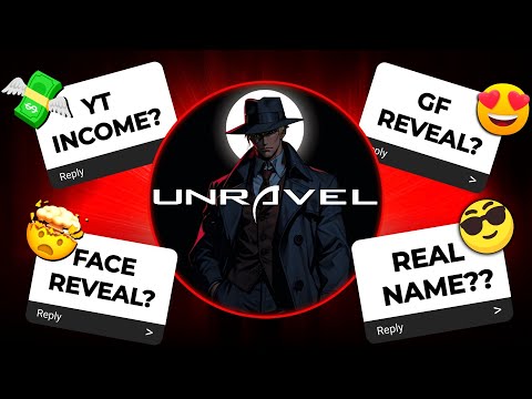 Let's UnRavel QnA // Name, Earnings, Face Reveal & MORE!!🤯
