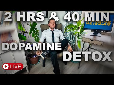 [Dopamine Detox] Do Nothing For 2 Hrs & 40 Min