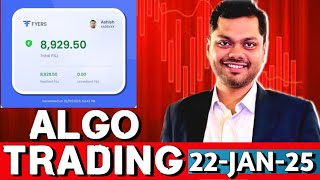 22 Jan 2025 Algo Trading Live Demo |Algo software India | Trading For Beginners Share Market Zerodha
