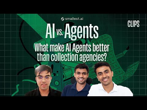 What Makes AI Agents Superior To Traditional Collection Agencies? | Smallest.ai Podcast Clips