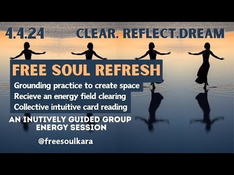 4.4.24 Free Soul Refresh Session