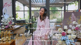 CINTA PERTAMA (SUNNY) - "MELANGKAH LAGI" Performing from BCL's Attic