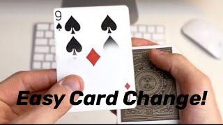 Easy Card Change! Learn it in Seconds!!!