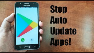 how to stop auto update of apps on android