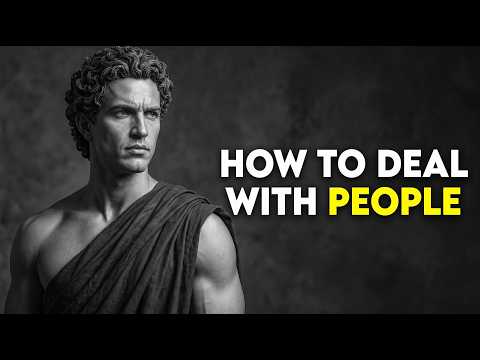 8 STOIC TIPS For Solving Problems With People