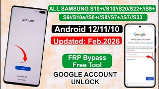 All Samsung S10+/S10/S23/S22+/S9/S9+/S20/S20+ FRP Bypass🔥Android 12/11 Google Security Removed 2026👍