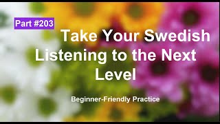 Swedish Listening Exercises for Beginners: Boost Your Skill | part 203