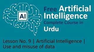 Lesson No. 9 | Artificial Intelligence | Use and misuse of data