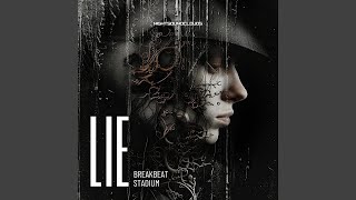 Lie Stadium Breakbeat