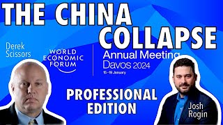 DAVOS  #WEF2024 - The China Collapse PRO-EDITION