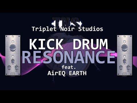 Kick Drum Resonance (using AirEQ Earth)