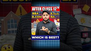 After Class 12: BBA vs B.Com vs B.Tech vs BA! Which Course is Better for You in 2025?🤔#shorts #bba