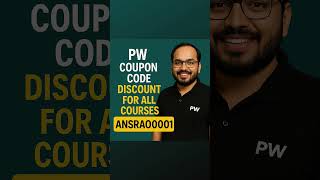 pw coupon code | pw maximum discount coupon code | pw discount code | #pwcouponcode #pwjee #shorts