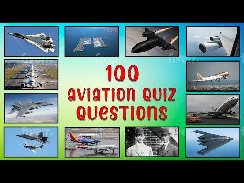 100 MIND-BLOWING Aviation Trivia Questions