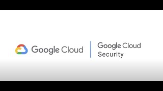 Google Cloud Security Solution Review