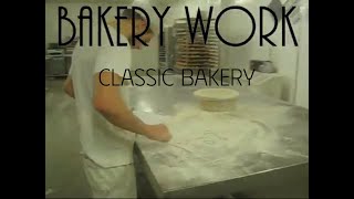 Bakery Work - Classic Bakery