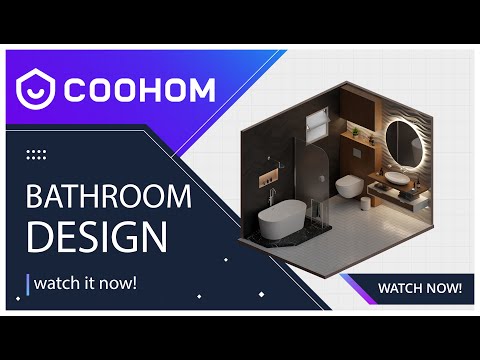 Tutorial 06 - Mastering Bathroom Design in Coohom