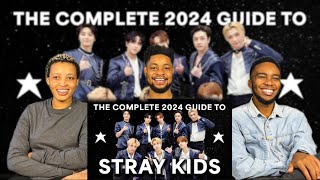 Our Reaction To THE COMPLETE 2024 GUIDE TO STRAY KIDS