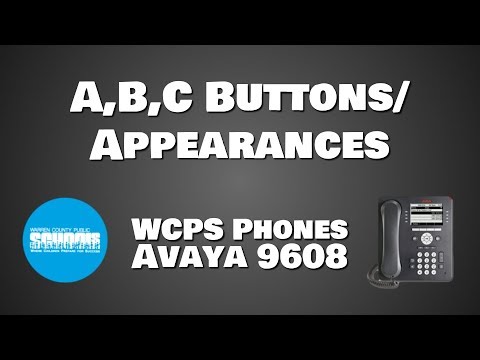 WCPS Phones:  Avaya 9608-A,B,C Buttons/Apperances
