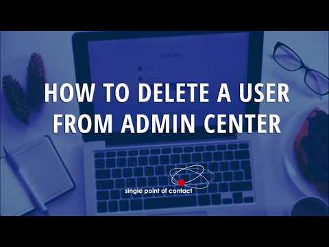HOW TO DELETE A USER FROM ADMIN CENTER