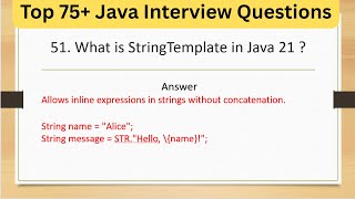 Top 75+ Tricky Java Interview Questions |  What is StringTemplate in Java 21?#javainterviewquestions