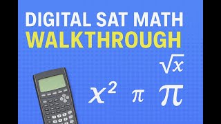 Digital SAT Math Practice Test 10 – FULL Walkthrough with Tips (2025 Edition)