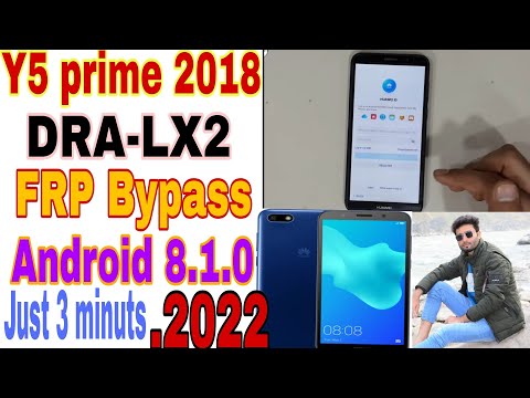 Huawei Y5 prime 2018 FRP Bypass without pc | Y5 prime 2018 ( DRA-LX2 DRA-L22 ) FRP Bypass 2022