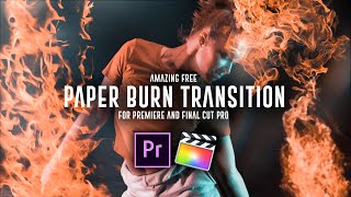 FREE Awesome Paper Burn Transitions for Premiere Pro, Final Cut Pro X Etc || Fire FX Pack