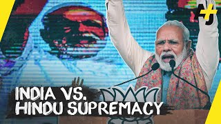India Divided: How Narendra Modi is Empowering Hindu Nationalists